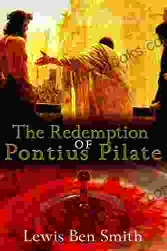 The Redemption Of Pontius Pilate