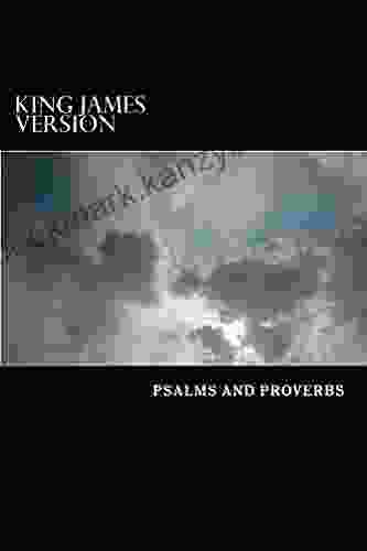 Psalms And Proverbs KJV: King James Version